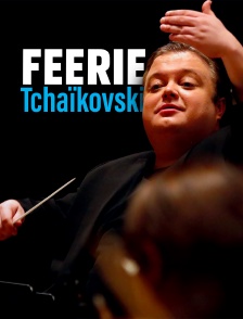 Féerie Tchaïkovski