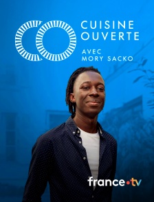 france.tv - Cuisine ouverte