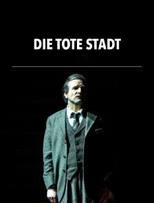 Die tote Stadt