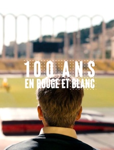 100 Ans En Rouge Et Blanc