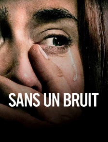 Sans un bruit