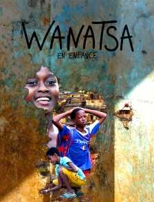 Wanatsa (en enfance)