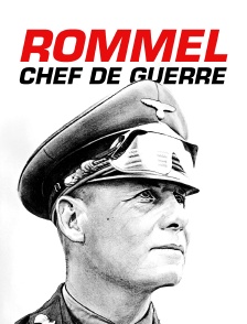 Rommel, chef de guerre