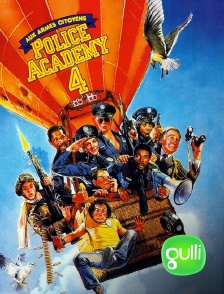 Gulli - Police Academy 4 : aux armes citoyens