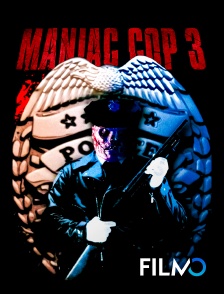 FilmoTV - Maniac cop 3 en replay