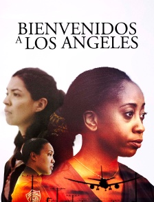 Bienvenidos a Los Angeles