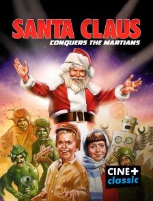 CINE+ Classic - Santa Claus Conquers the Martians
