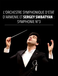 The Armenian State Symphony Orchestra and Sergey Smbatyan: Symphony no 3 by Terterian
