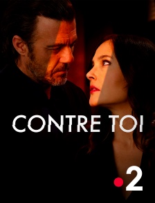 France 2 - Contre toi