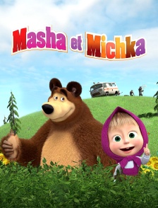 Masha et Michka