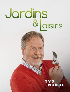 TV5MONDE - Jardins et loisirs
