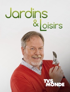 TV5MONDE - Jardins et loisirs