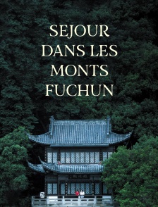 Séjour dans les monts Fuchun