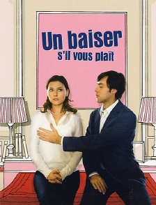 Un baiser, s'il vous plaît !