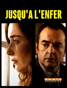 Paris Première - Jusqu'à l'enfer en replay