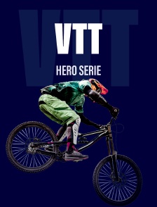 VTT - Héro série