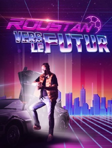 Roustan Vers Le Futur