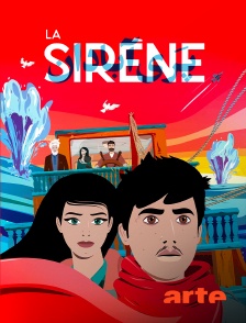 Arte - La Sirène