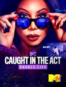 MTV - Caught in the Act: Double Life