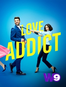 W9 - Love Addict