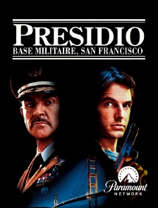 Paramount Network - Presidio : base militaire, San Francisco