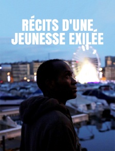 Récits d'une jeunesse exilée