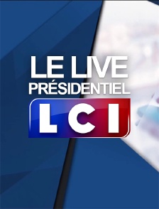 Le live présidentiel