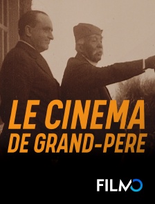 Le cinéma de grand-père