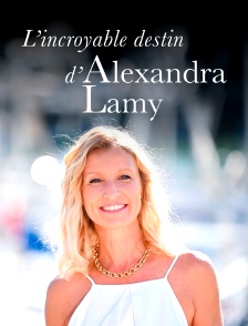 L'incroyable destin d'Alexandra Lamy