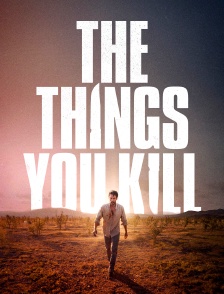 The Things You Kill
