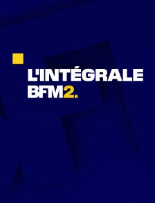 L'intégrale BFM2