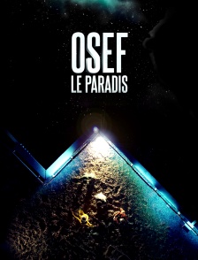 Osef le paradis