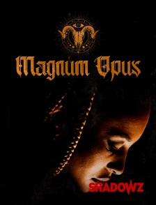 Shadowz - Magnum Opus