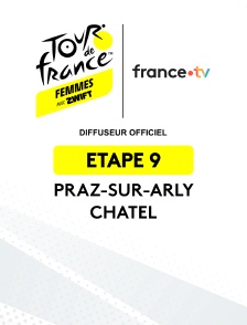 Cyclisme - Tour de France Femmes 2025 : étape 9 (Praz-sur-Arly / Châtel)
