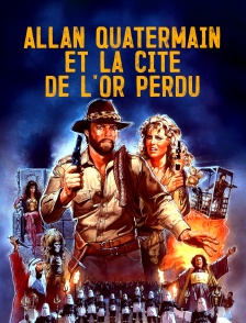 Allan Quatermain et la cité de l'or perdu