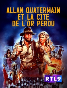 RTL 9 - Allan Quatermain et la cité de l'or perdu