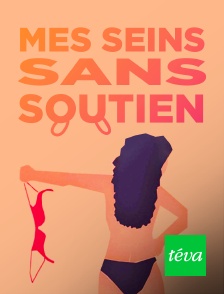 Mes seins sans soutien