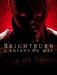 Brightburn : L'Enfant du mal
