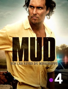 Mud : sur les rives du Mississippi