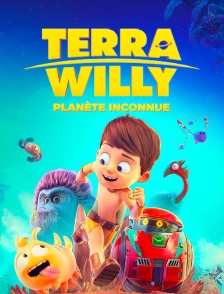 Terra Willy, planète inconnue