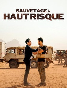 Sauvetage à haut risque