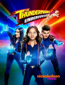 Nickelodeon Teen - The Thundermans: Undercover