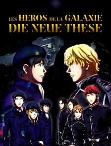 Les héros de la galaxie : die neue these