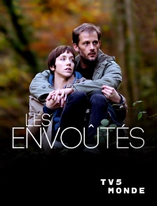 TV5MONDE - Les envoûtés
