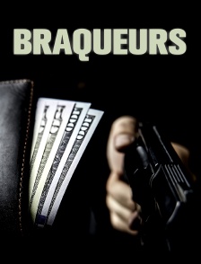 Braqueurs