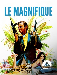 Paramount Channel - Le magnifique