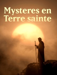 Mystères en Terre sainte