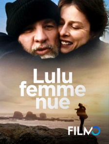 FilmoTV - Lulu, femme nue en replay