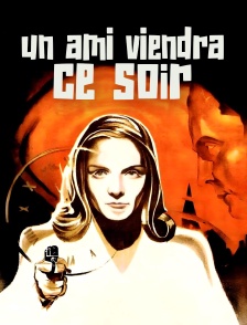 Un ami viendra ce soir