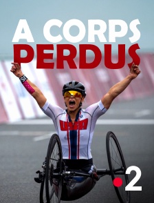 France 2 - A corps perdus